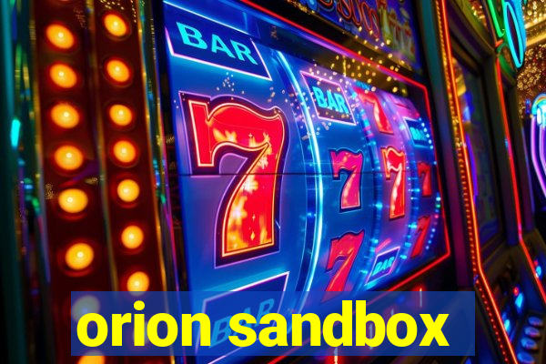 orion sandbox